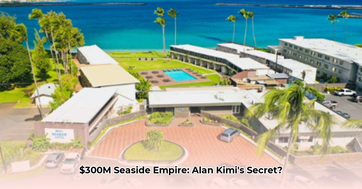 alan-kimi-seaside-hotels-net-worth